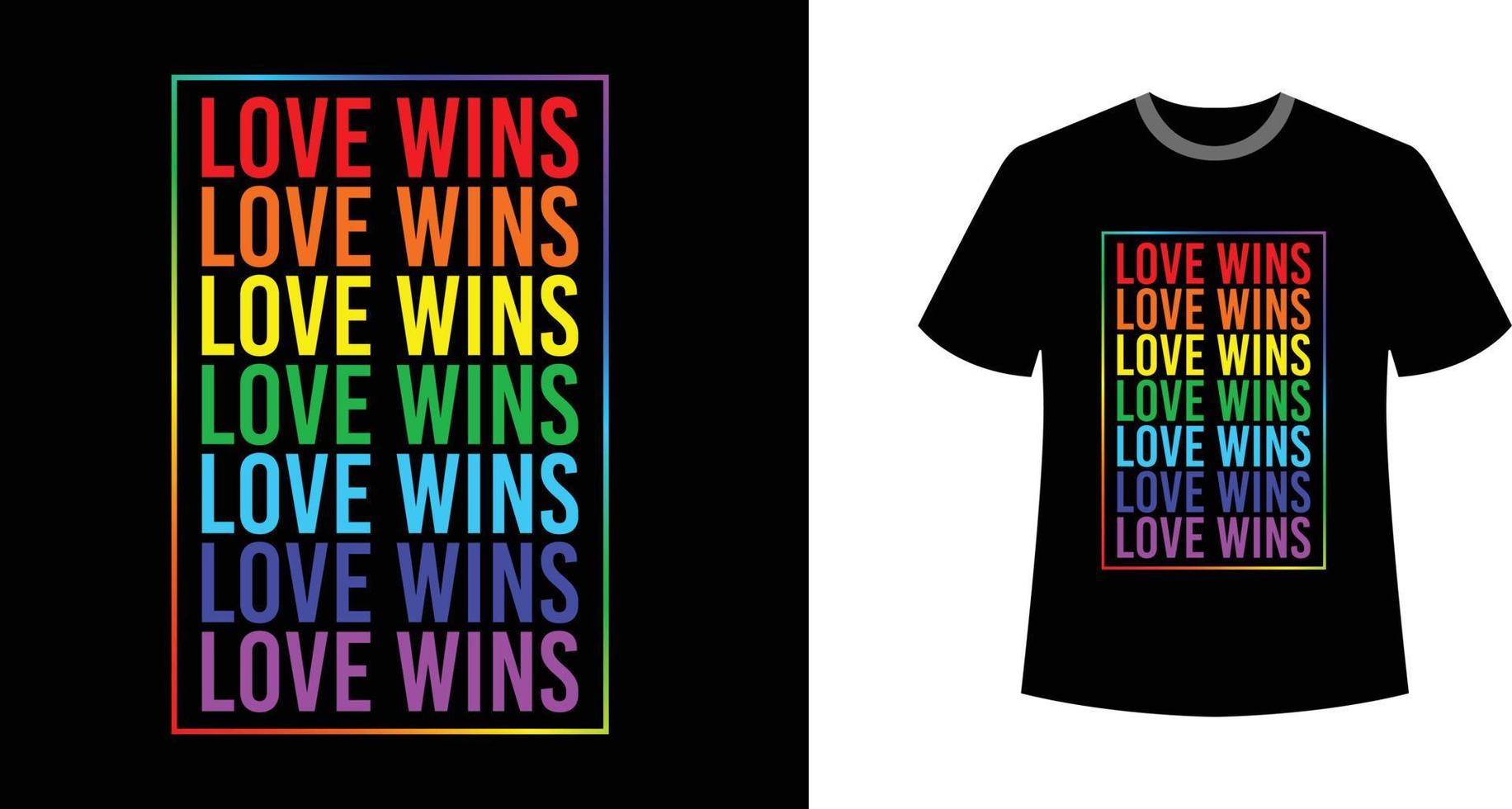 el amor gana la cita elegante de la camiseta de los colores del arco iris vector