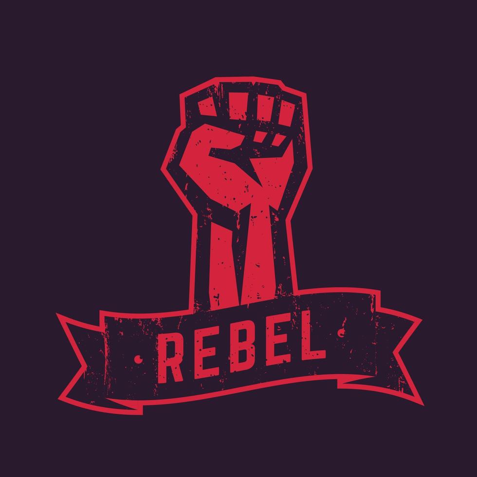 Rebel, t-shirt design, print, fist held high in protest, raised hand, revolt symbol vector