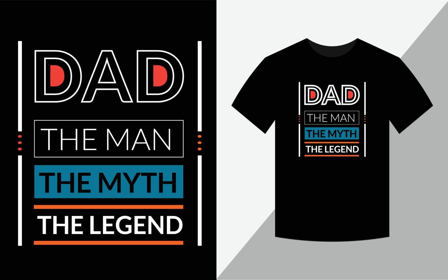 papá el hombre el mito la leyenda, diseño de camisetas vector