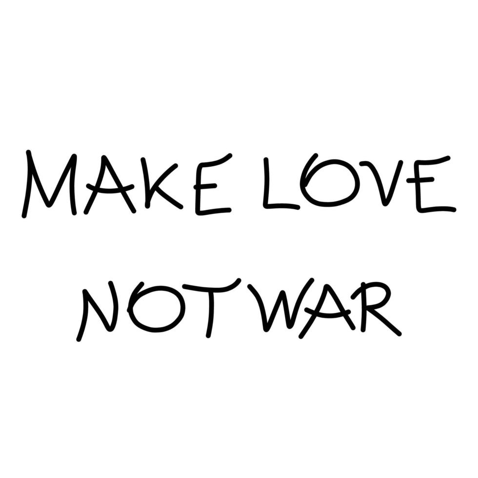 Make love not war vector