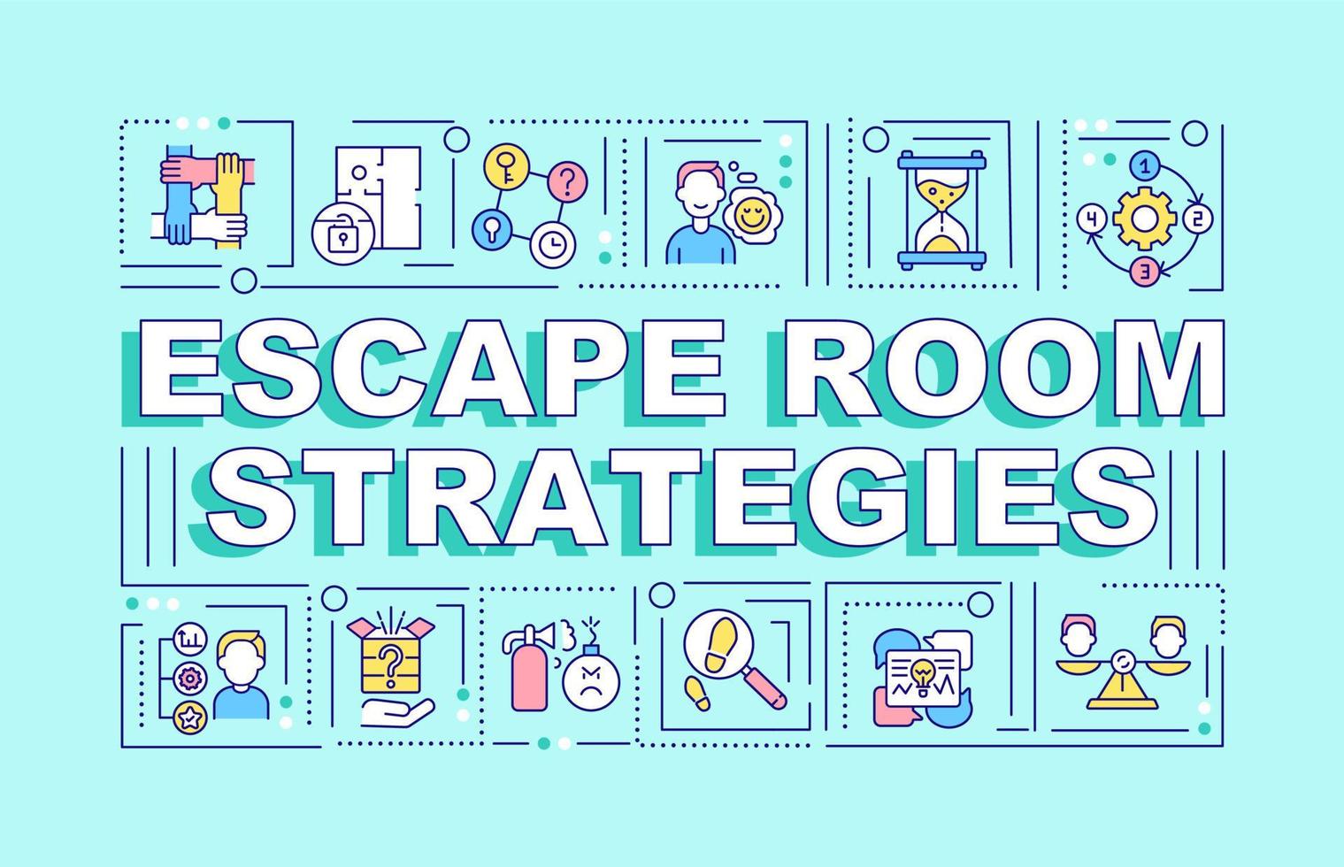 Escape room strategies word concepts turquoise banner. Increasing winning chance. Infographics with icons on color background. Isolated typography. Vector illustration with text.