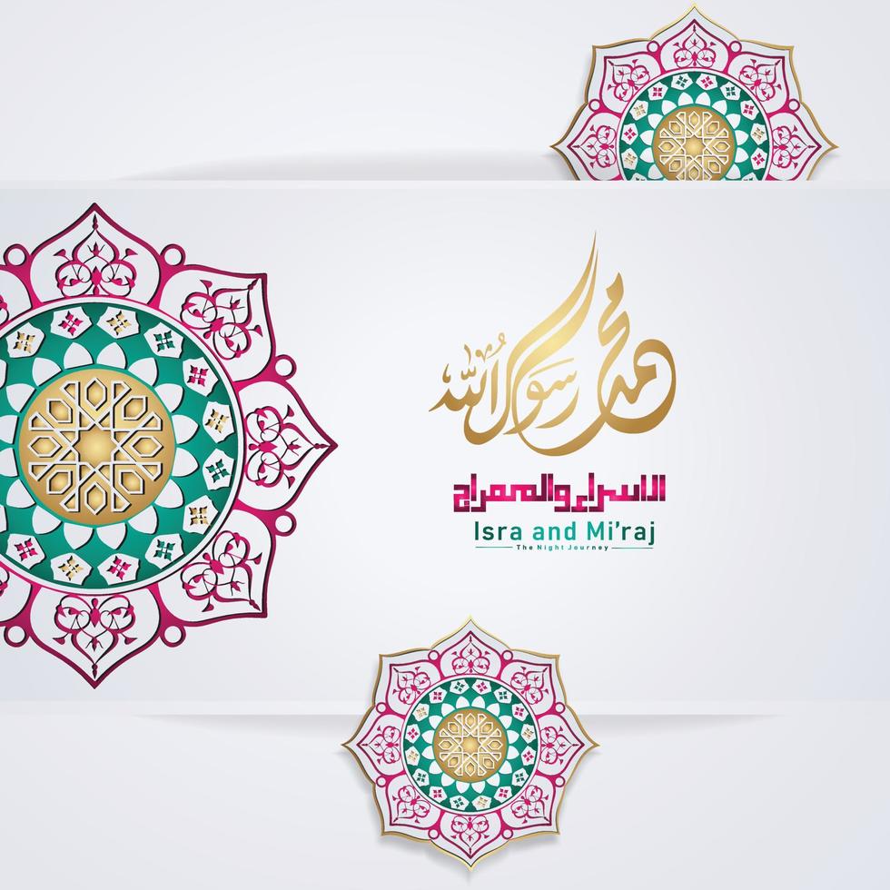 Al-Isra wal Mi'raj Prophet Muhammad calligraphy greeting background template vector