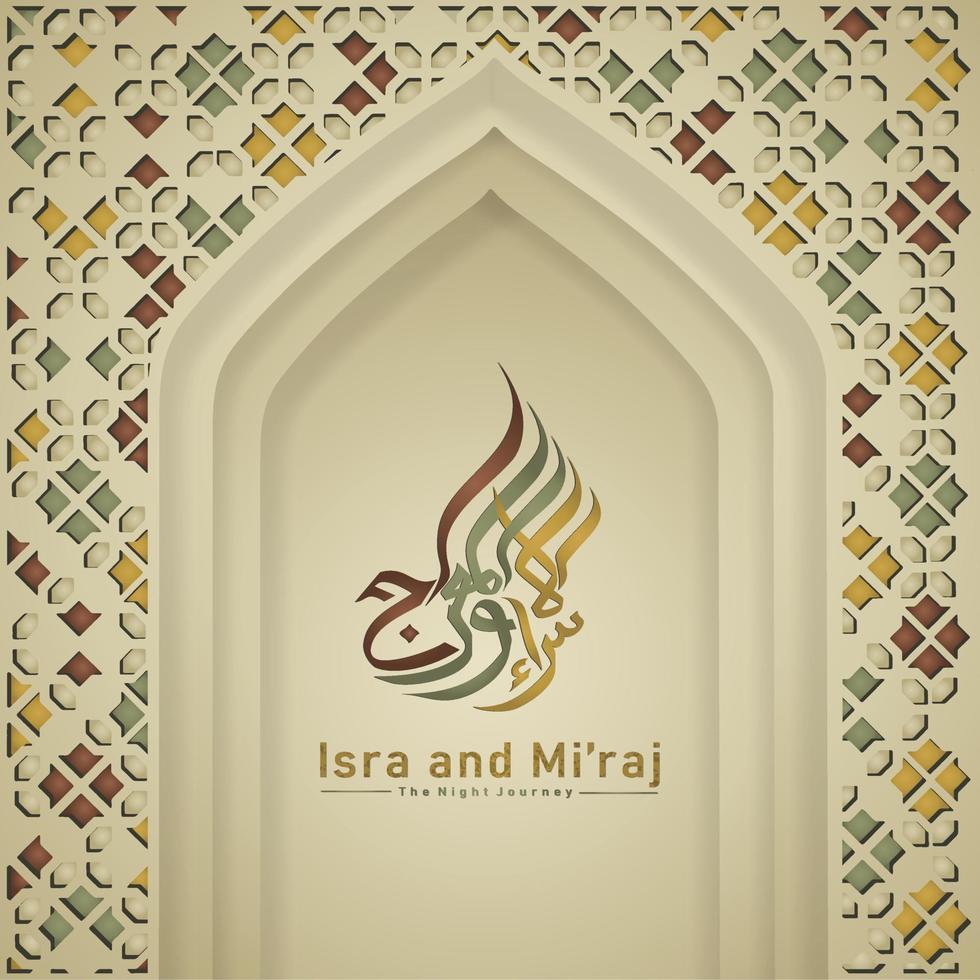 Al-Isra wal Mi'raj Prophet Muhammad calligraphy greeting background template vector