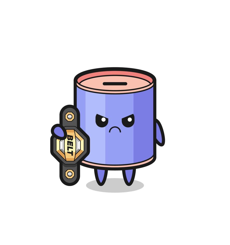 cylinder piggy bank mascot character as a MMA fighter with the champion belt vector