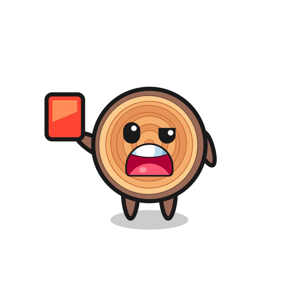 wood grain cute mascot as referee giving a red card vector