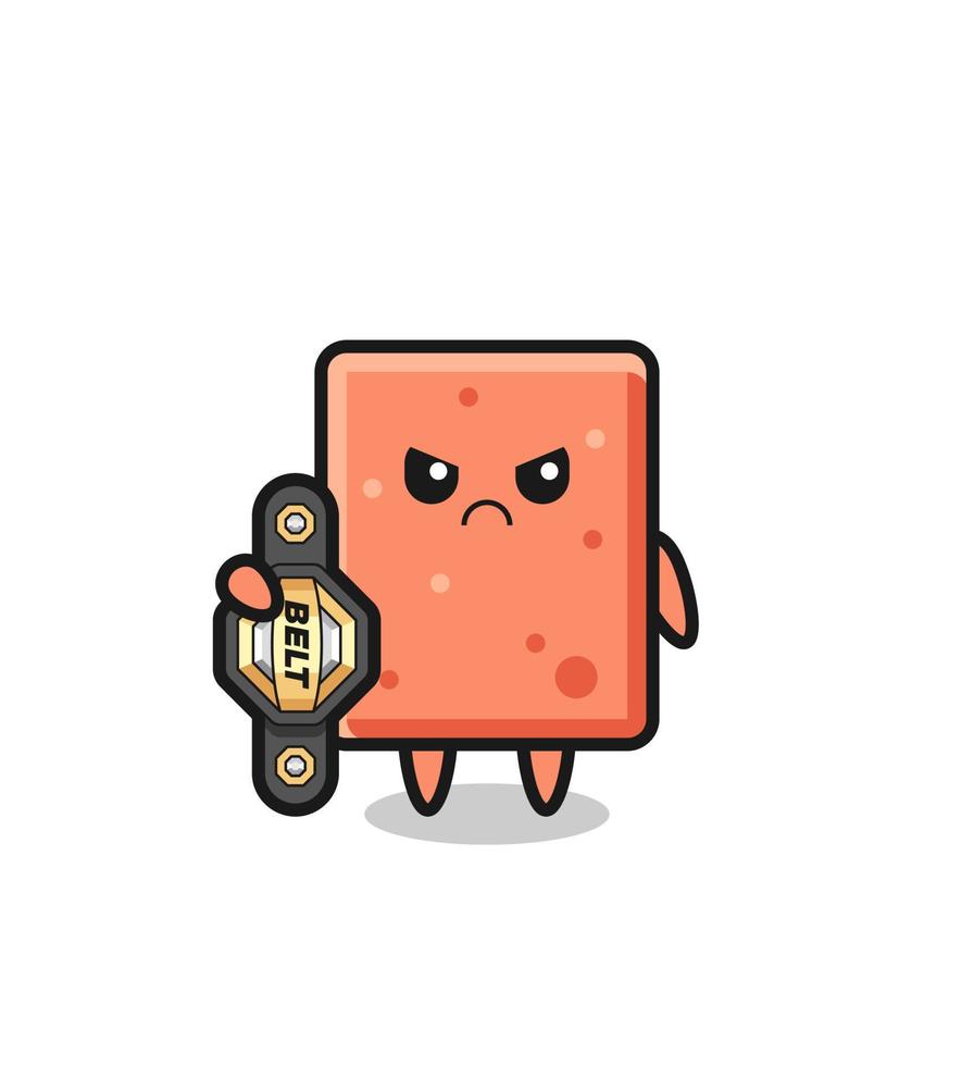 brick mascot character as a MMA fighter with the champion belt vector