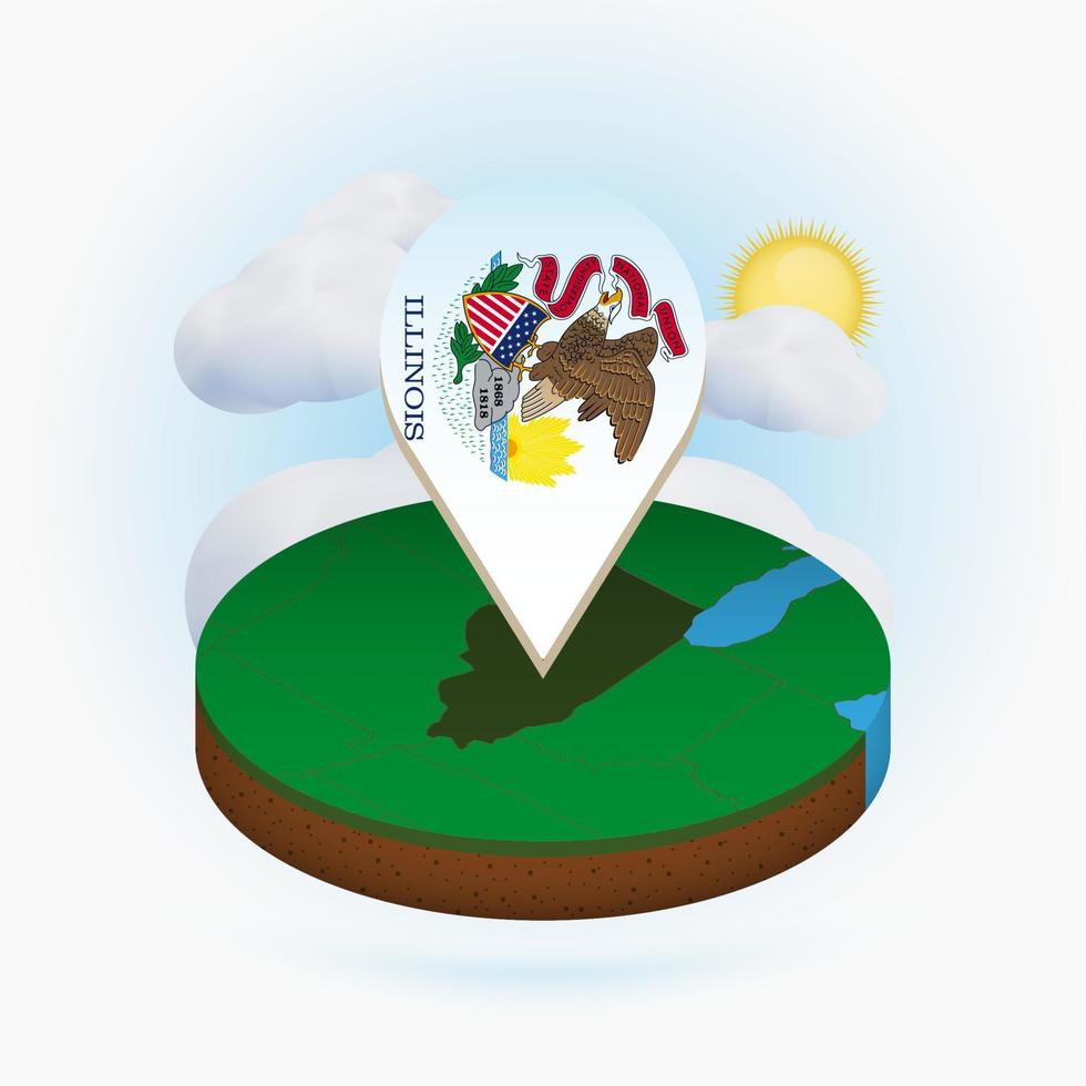 mapa redondo isométrico del estado estadounidense de Illinois y marcador de puntos con la bandera de la nube y el sol de Illinois en el fondo. vector