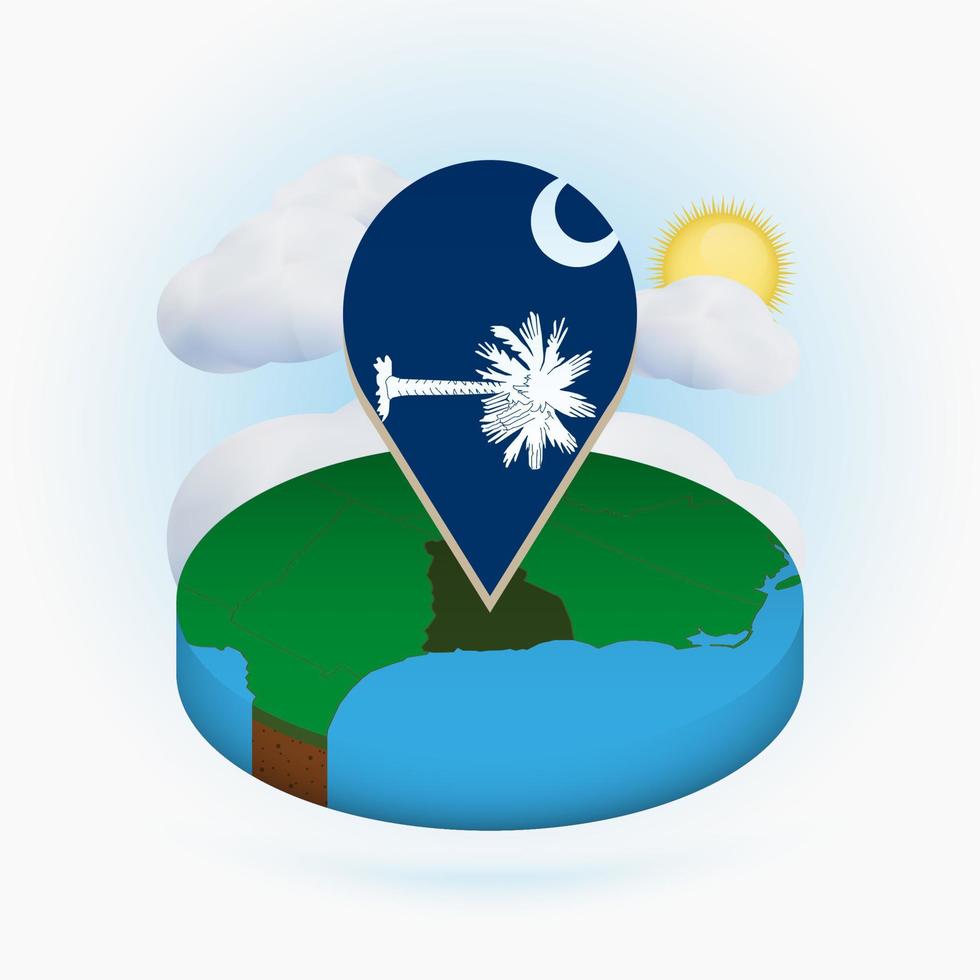 Isometric round map of US state South Carolina and point marker with flag of South Carolina. Cloud and sun on background. vector