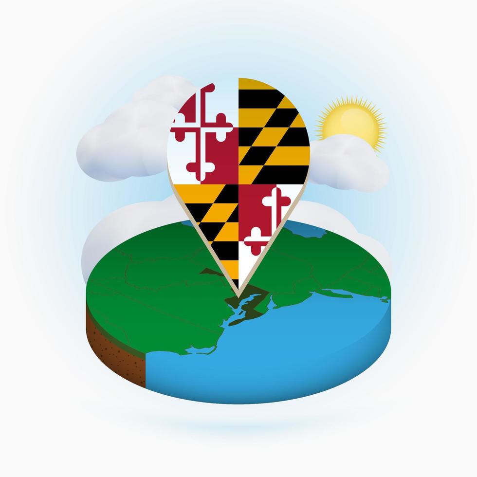 mapa redondo isométrico del estado de maryland y marcador de puntos con bandera de maryland. nube y sol en el fondo. vector