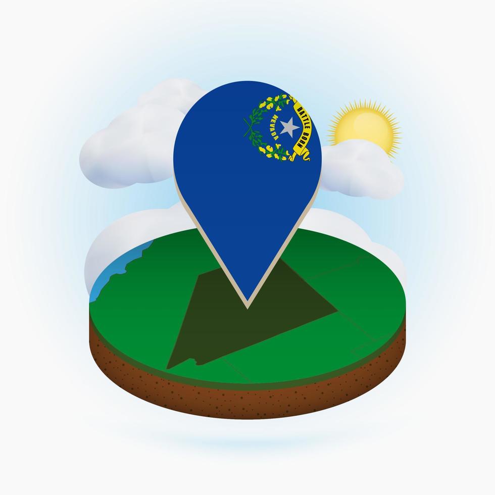 Isometric round map of US state Nevada and point marker with flag of Nevada. Cloud and sun on background. vector