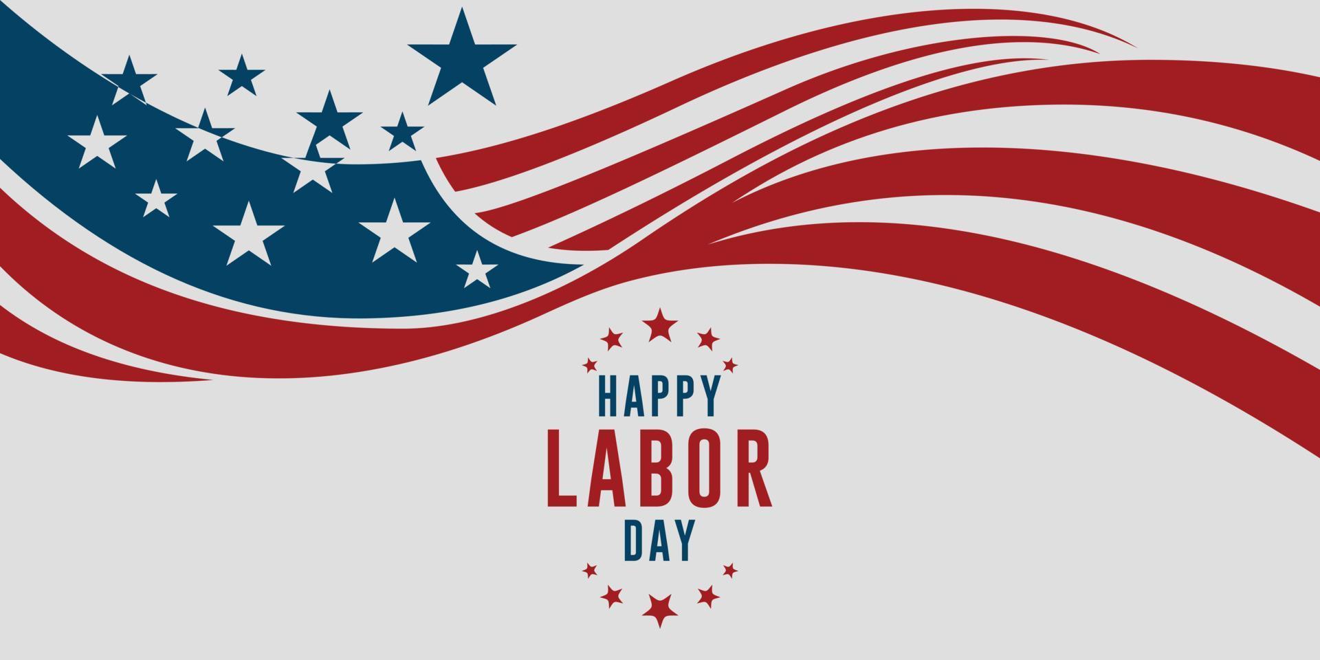 Happy Labor Day Vector greeting card or invitation card. Illustration of an American national holiday with a US flag.