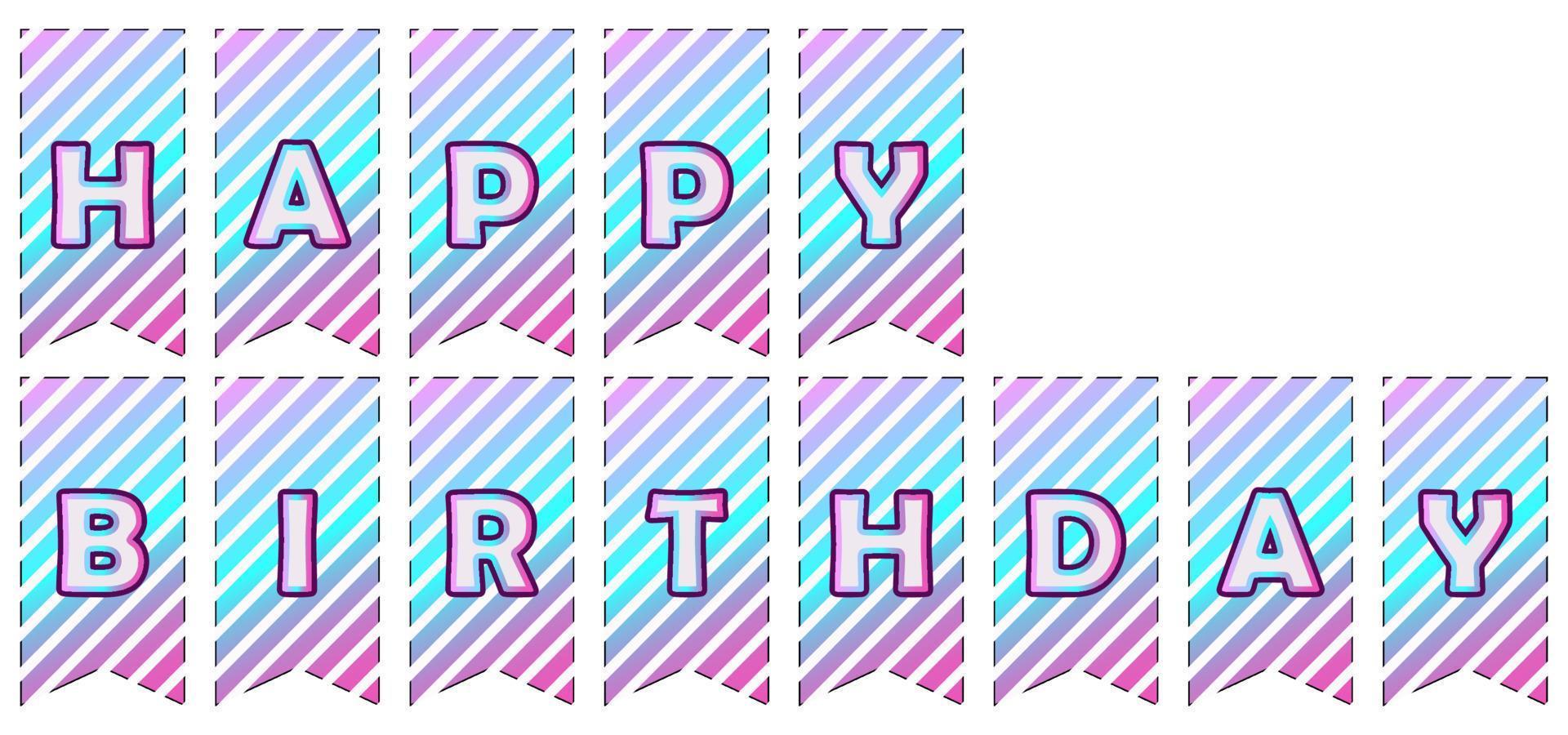 Banderines de banderas de feliz cumpleaños para la decoración. aislado. Listo para imprimir y recortar. diseño gráfico. vector