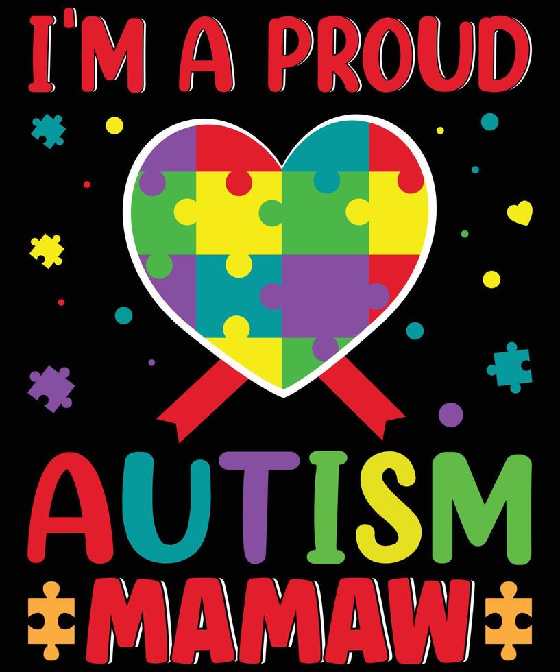 Autism typography t-shirt design. vector
