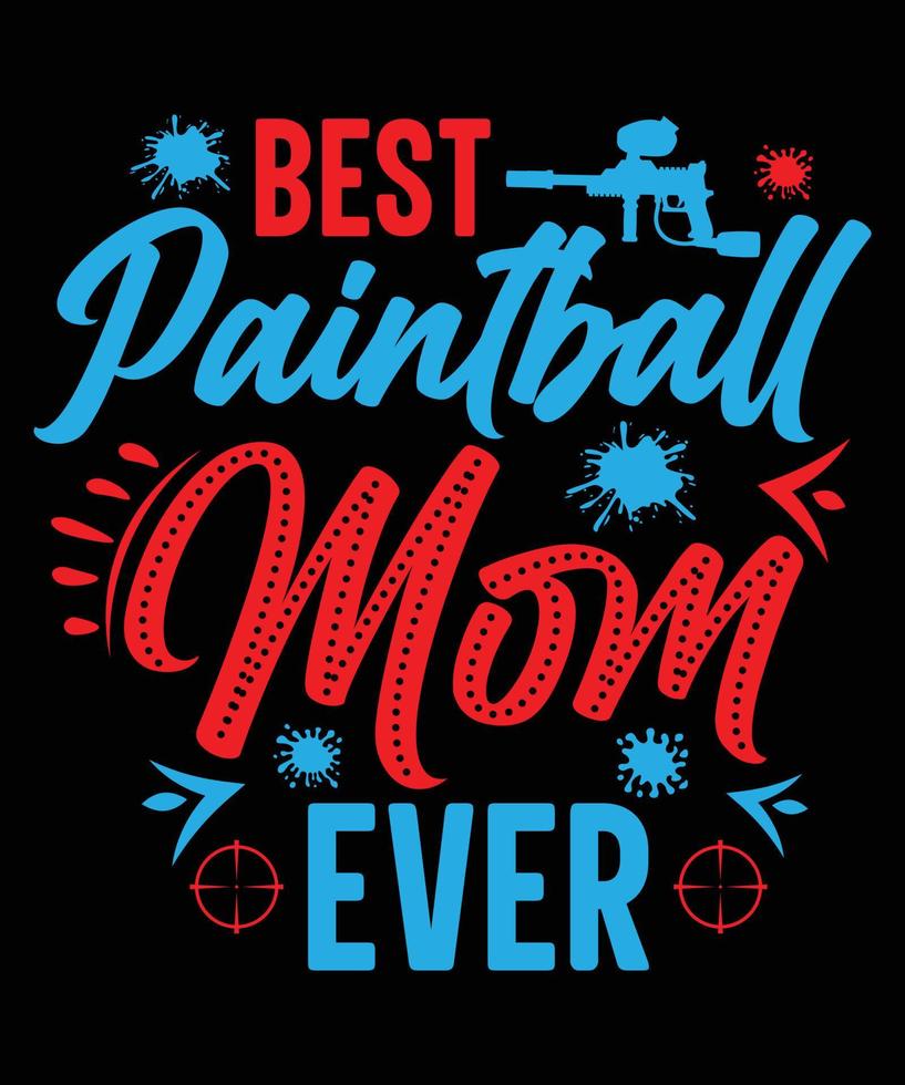 mejor diseño de camiseta de mamá de paintball para mamá vector