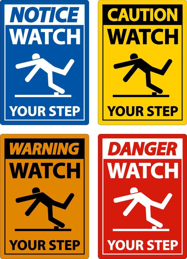 Caution Watch Your Step Sign On White Background vector