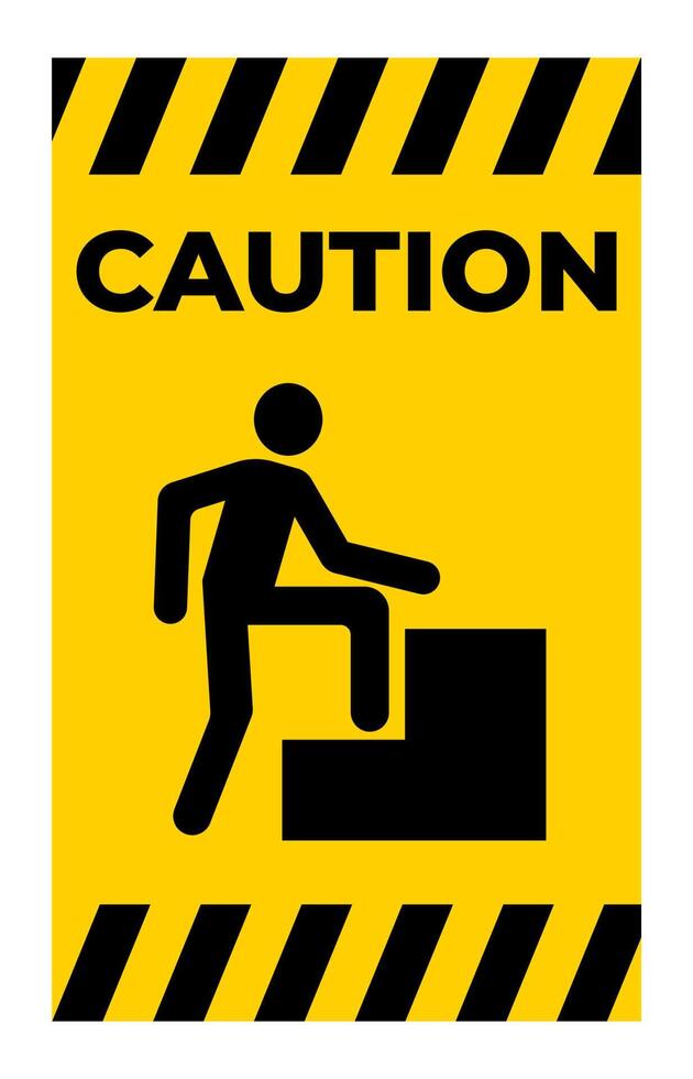 Caution Step Up Sign On White Background vector