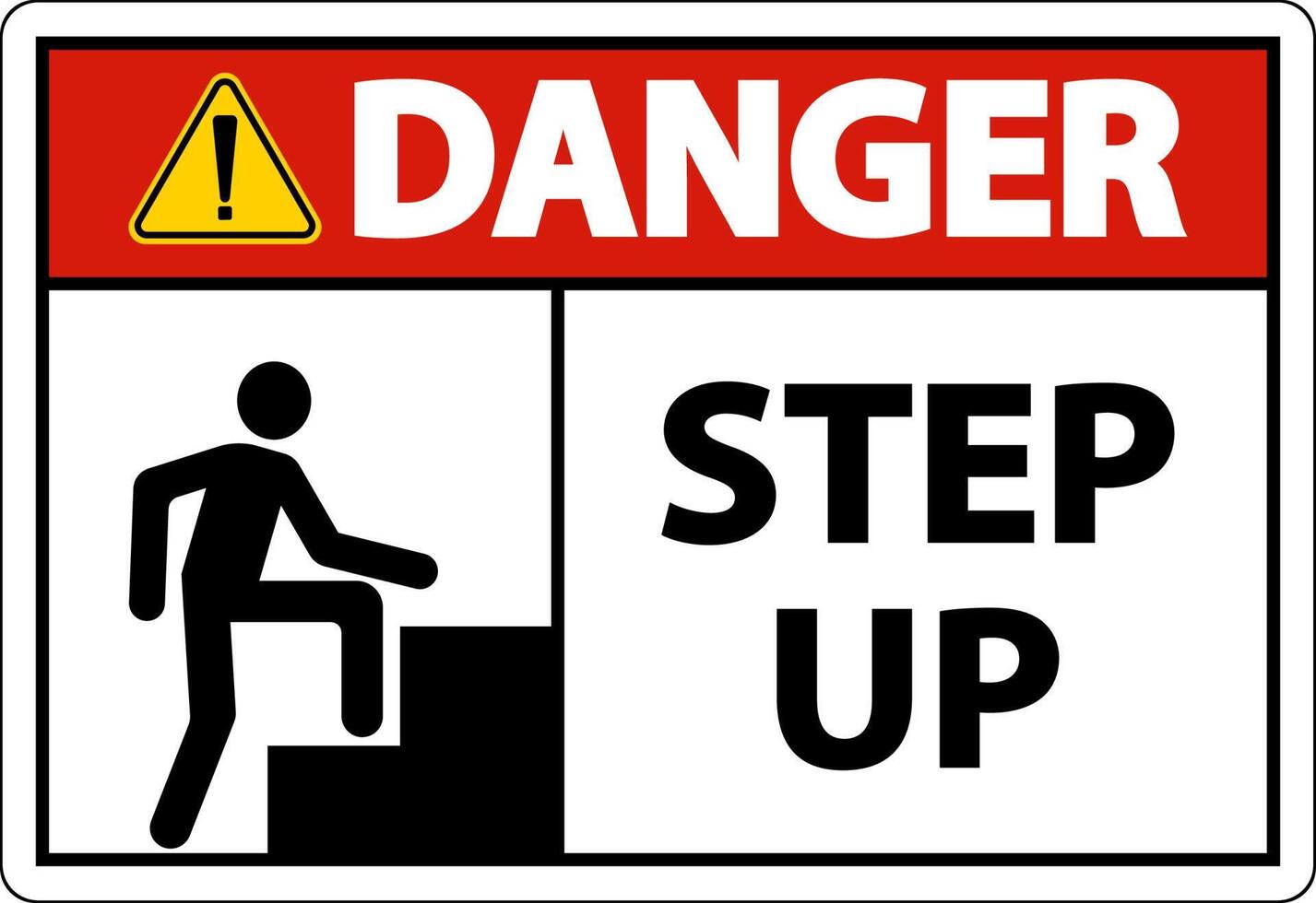 Danger Step Up Sign On White Background vector