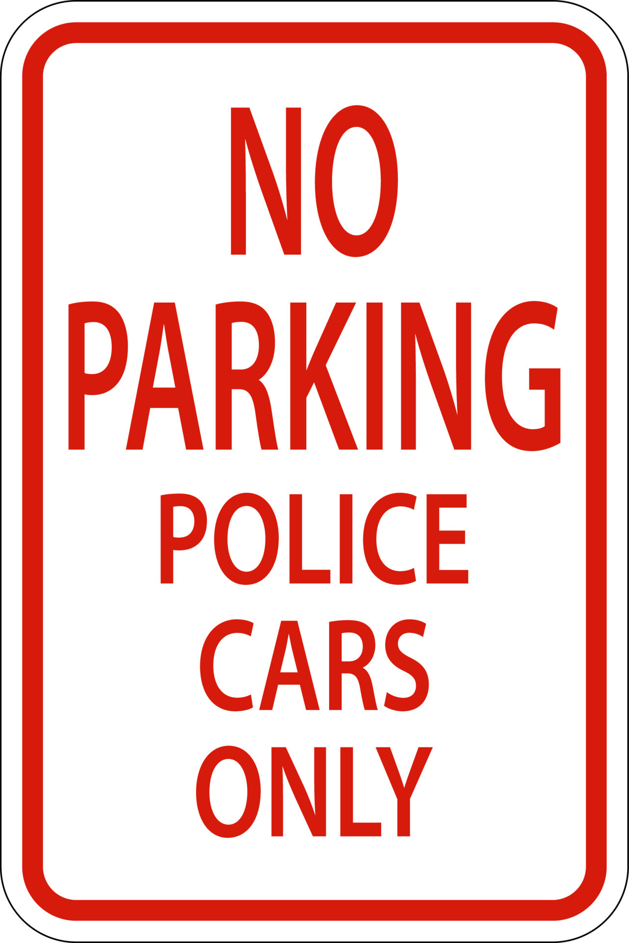 No Parking Police Cars Sign