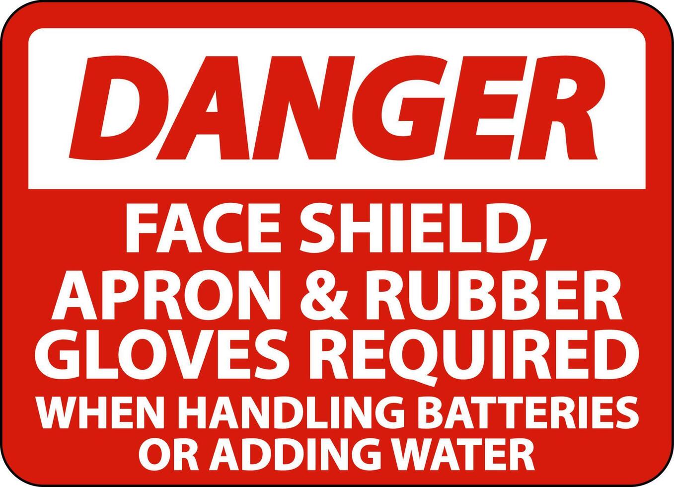 Danger When Handling Batteries Sign On White Background vector