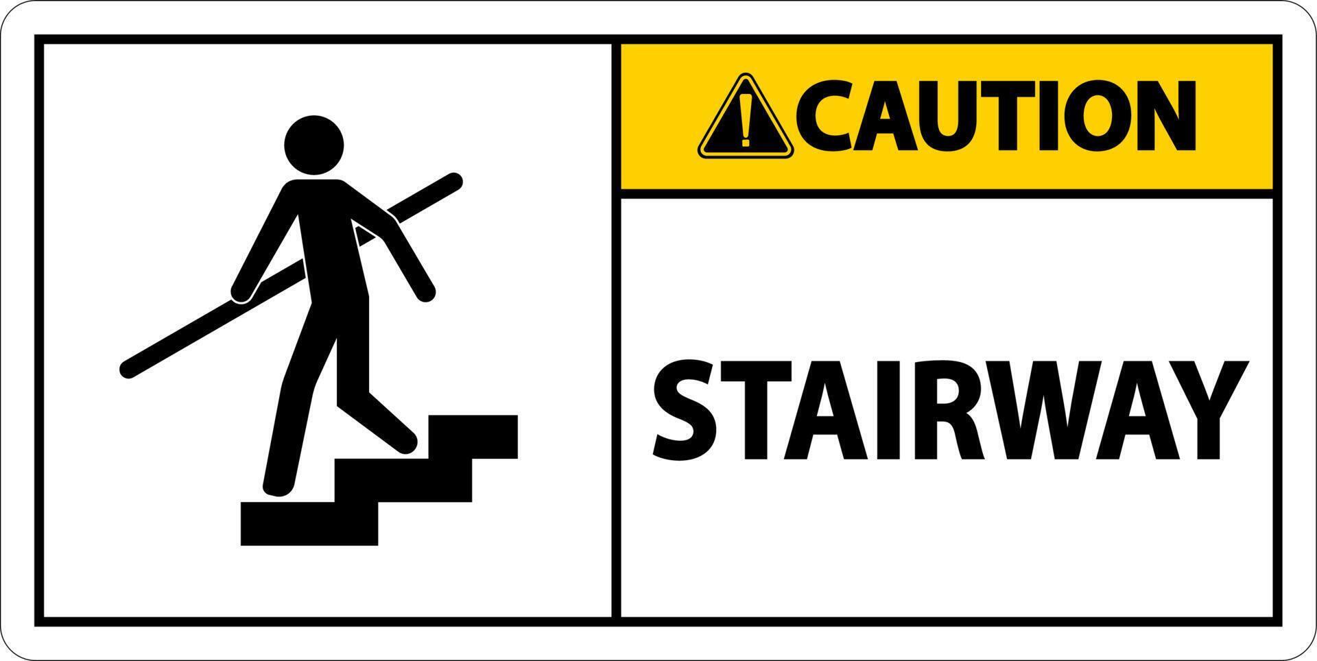 Precaución señal de escalera sobre fondo blanco. vector