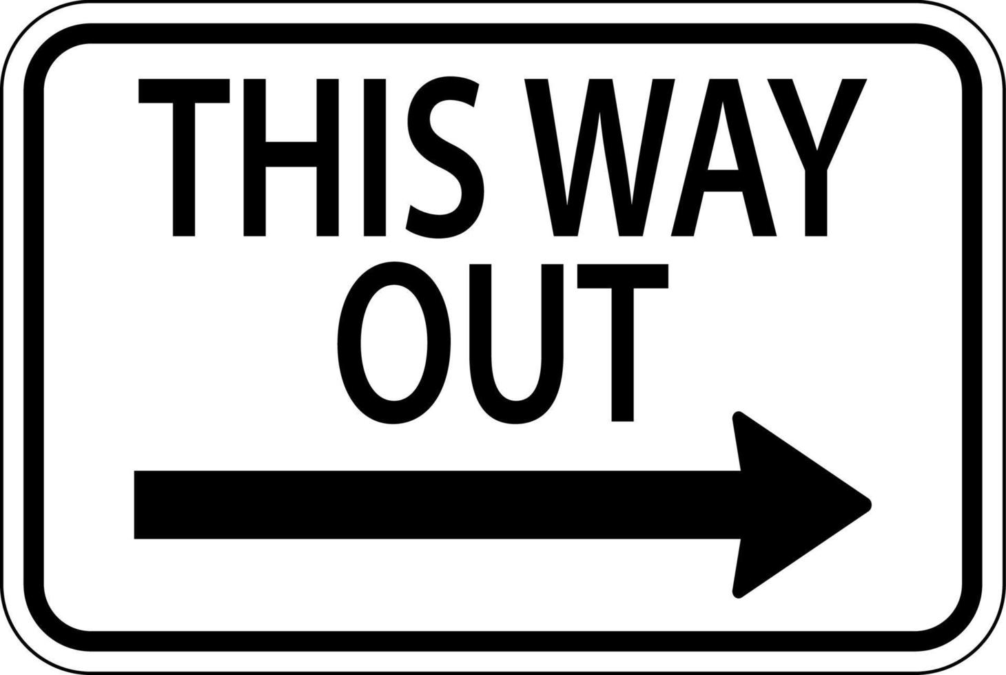 This Way Out Right Arrow Sign On White Background vector