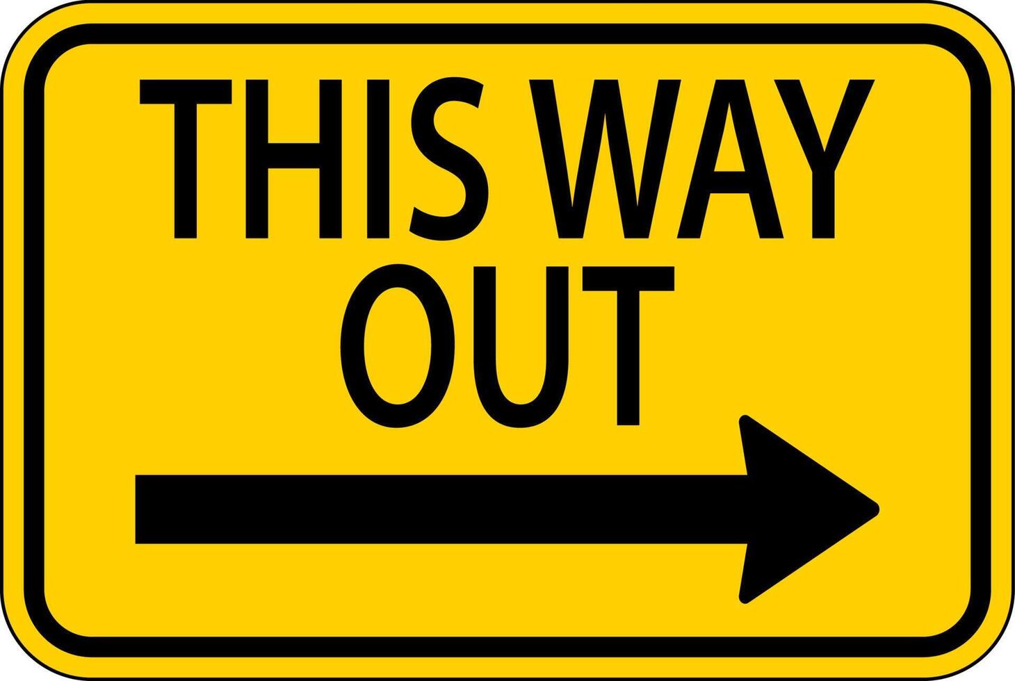 This Way Out Right Arrow Sign On White Background vector