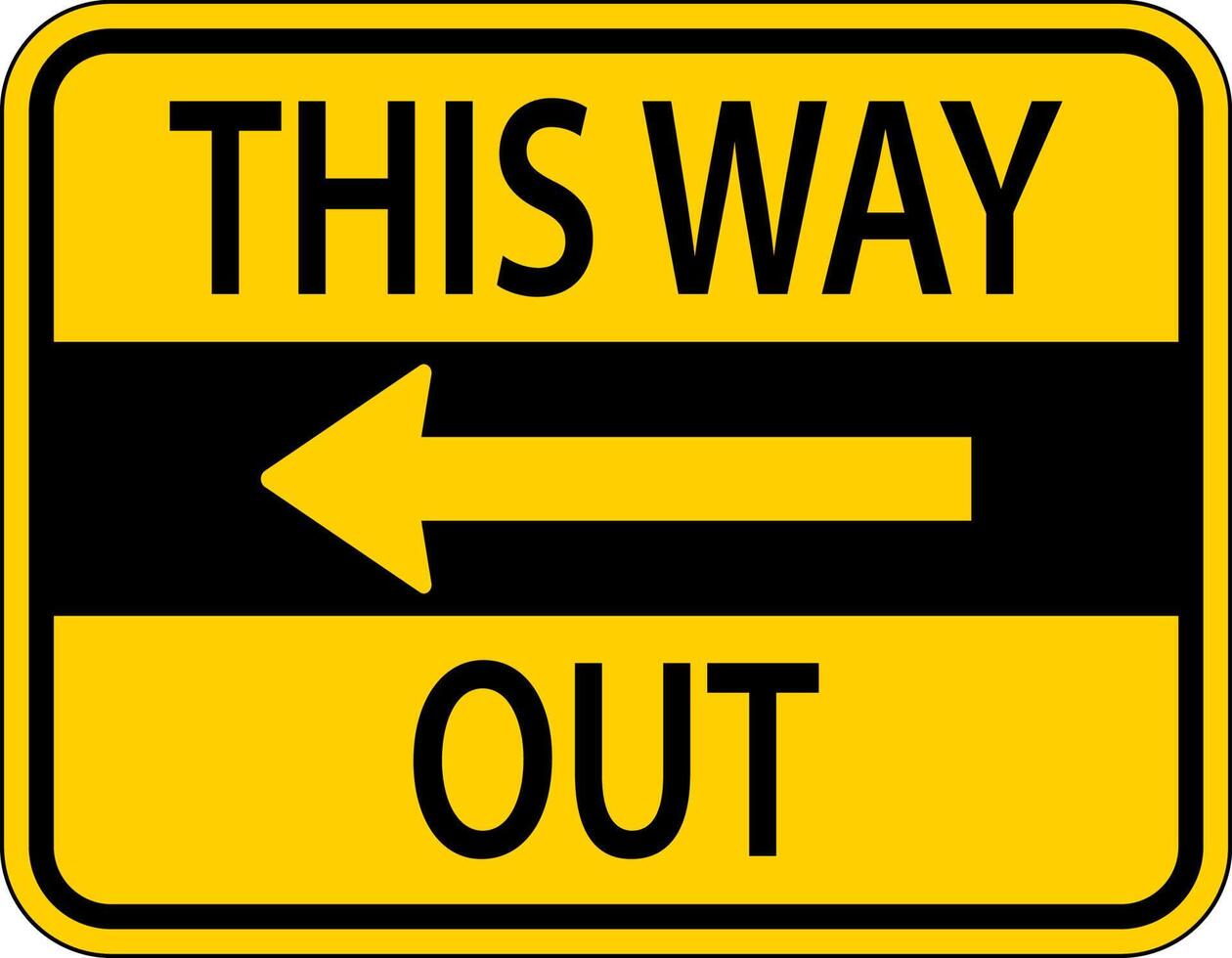 This Way Out Left Arrow Sign On White Background vector