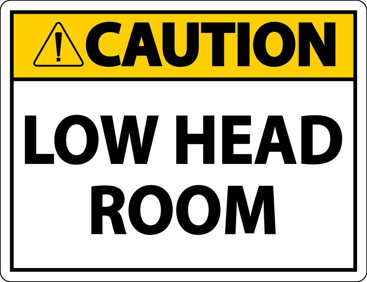 Caution Low Head Room Sign On White Background vector