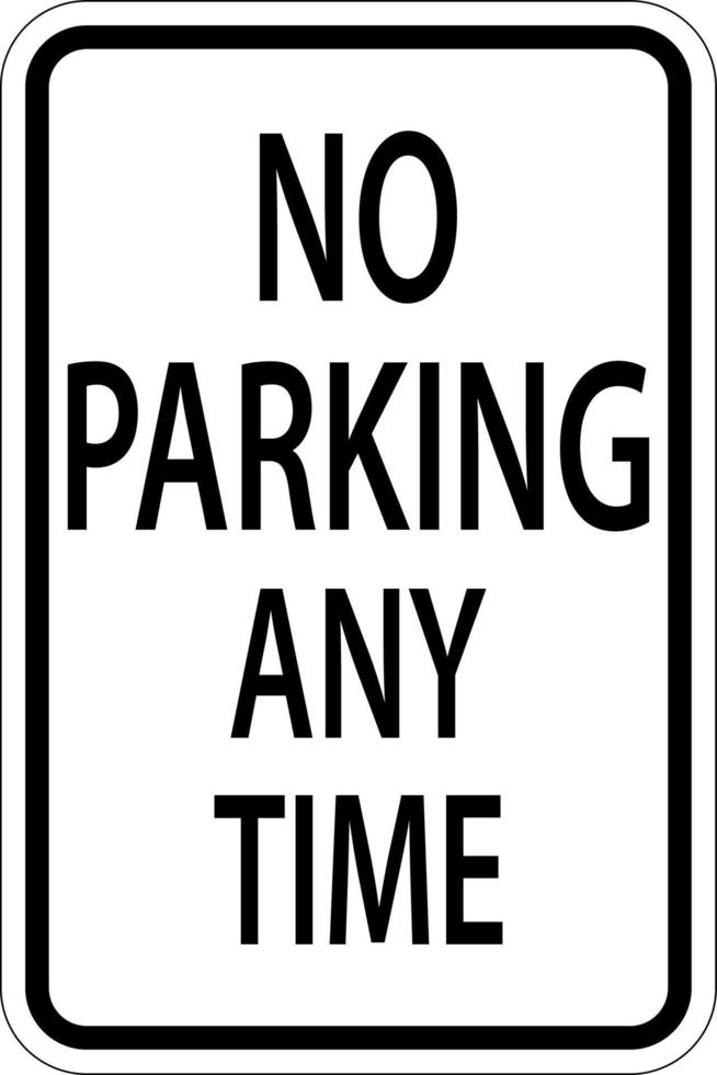 No Parking Any Time Sign On White Background vector