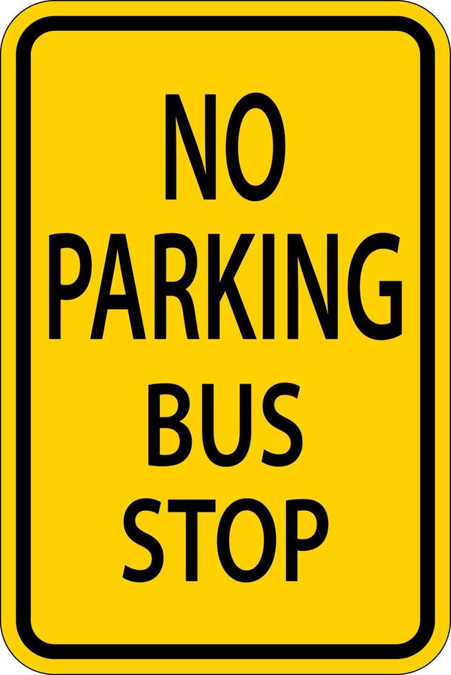 No Parking Bus Stop Sign On White Background vector