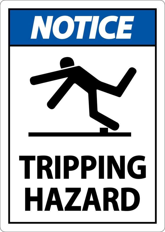 Notice Tripping Hazard Sign On White Background vector