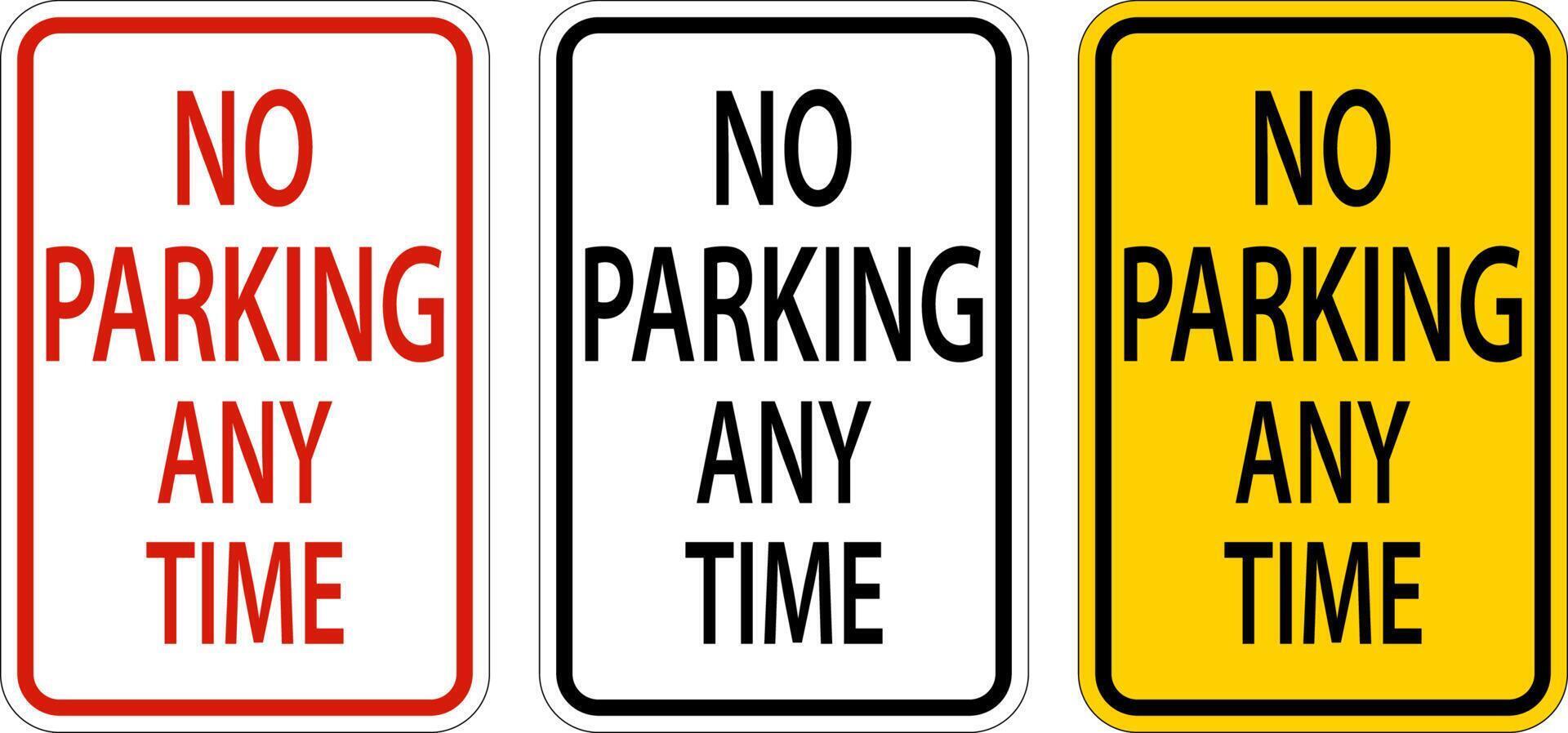 No Parking Any Time Sign On White Background vector