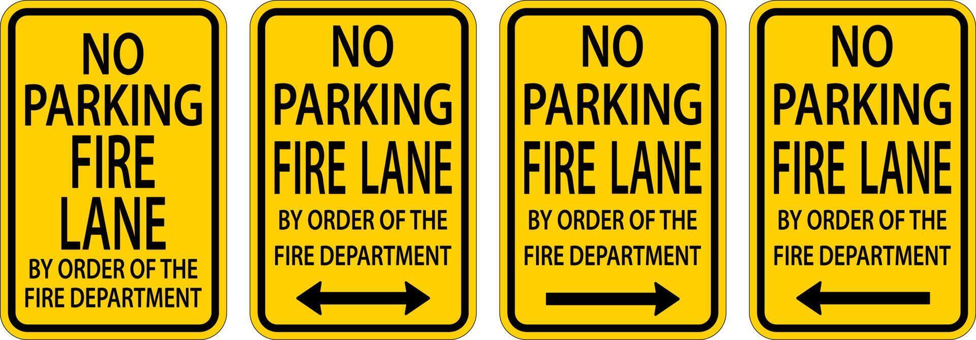 No Parking Fire Lane,Double Arrow,Right Arrow,Left Arrow Sign On White Background vector
