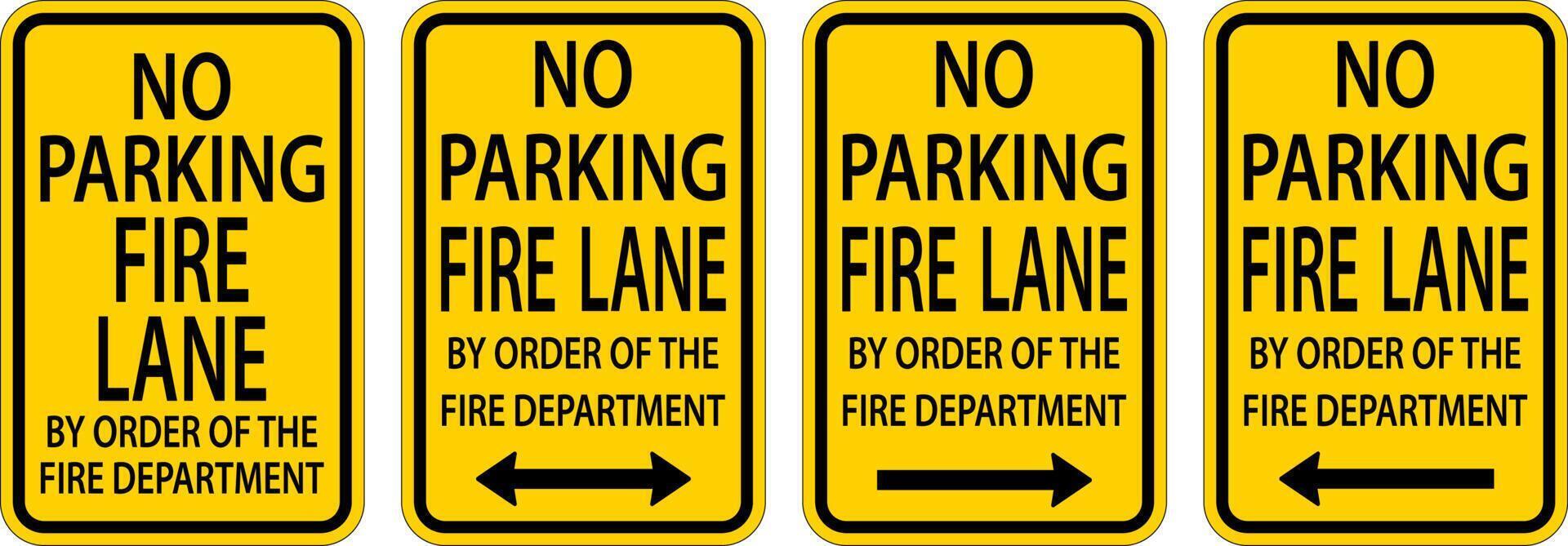 No Parking Fire Lane,Double Arrow,Right Arrow,Left Arrow Sign On White Background vector