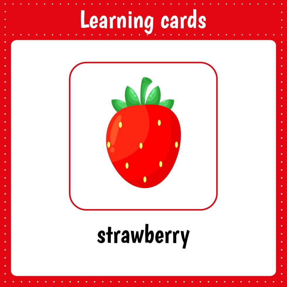 Learning cards for kids. Strawberry.Preschool activity for children. vector