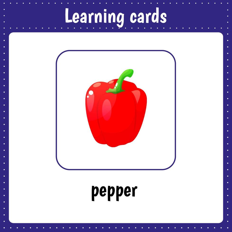 Learning cards for kids. Vegetable. Pepper. vector