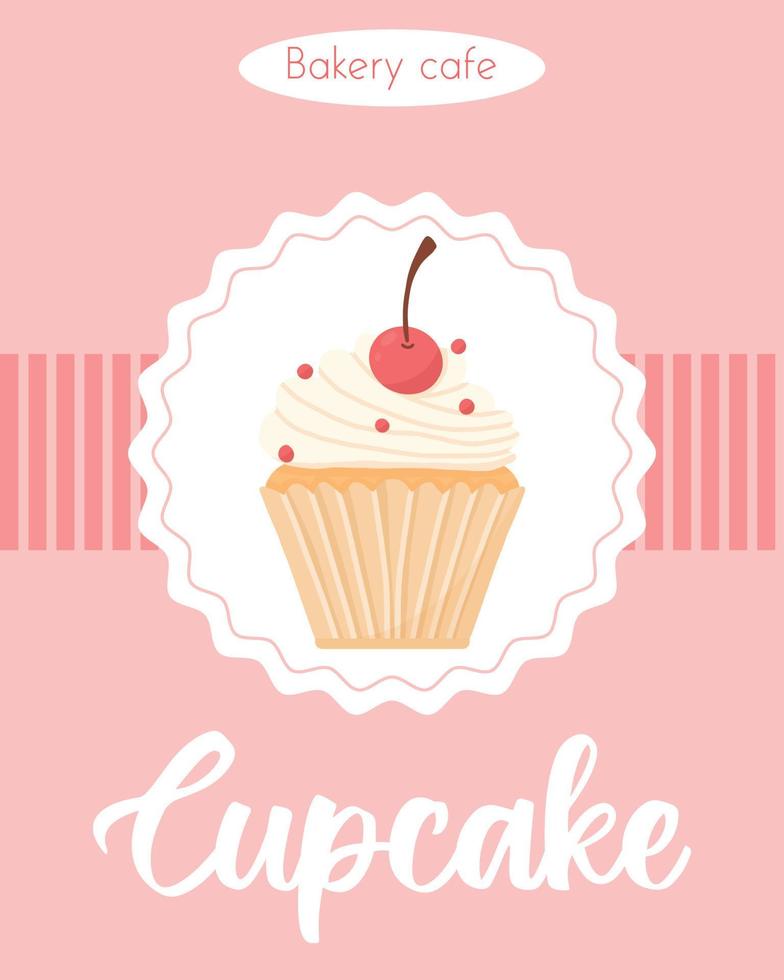 cartel con delicioso cupcake hermoso con crema y cereza. volante con muffin con crema batida. banner para confitería y panaderías. ilustración vectorial vector