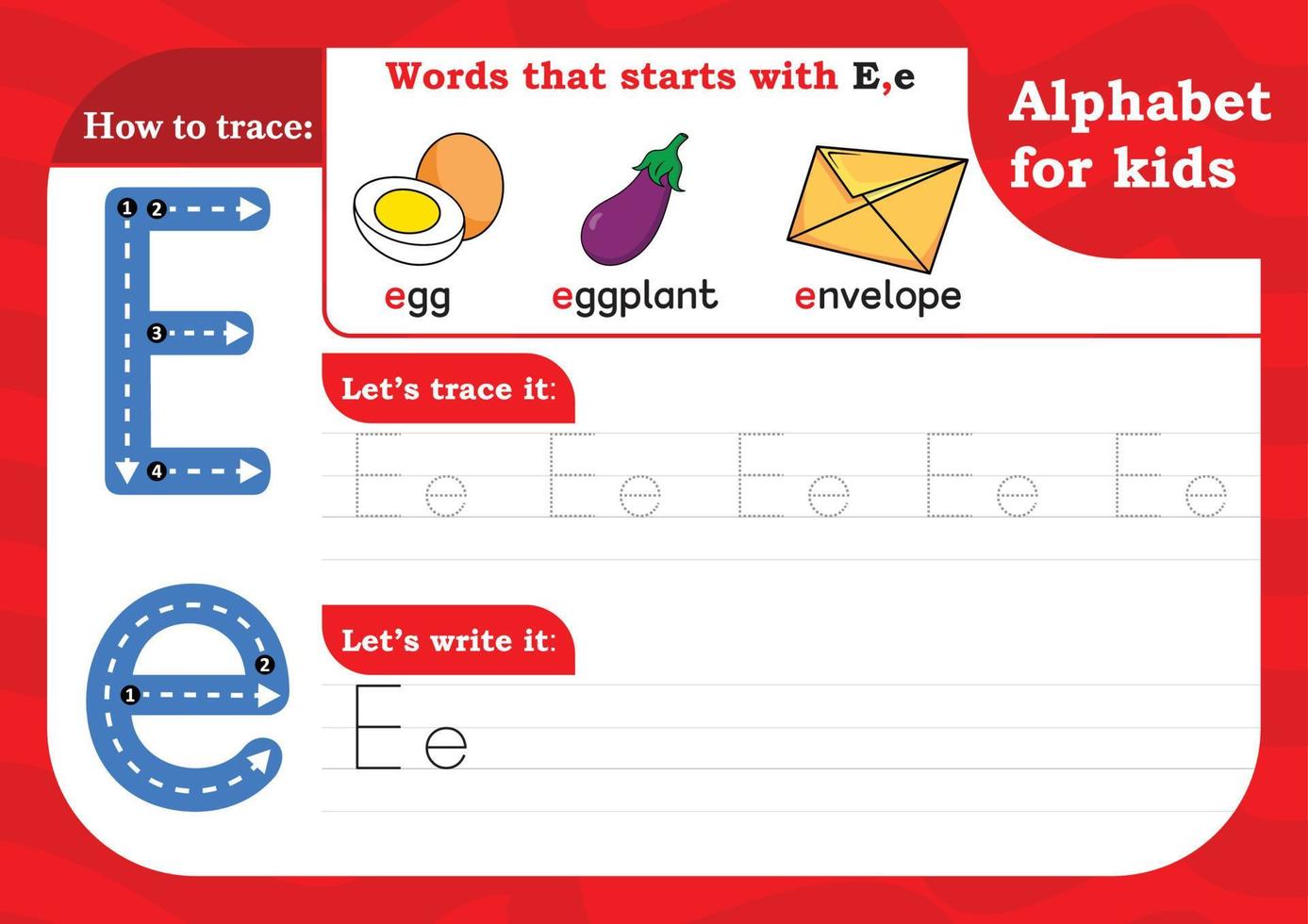 worksheet Letter E, Alphabet tracing practice Letter E. Letter E uppercase and lowercase tracing with Egg, Eggplant and Envelope. Handwriting exercise for kids - Printable worksheet. vector