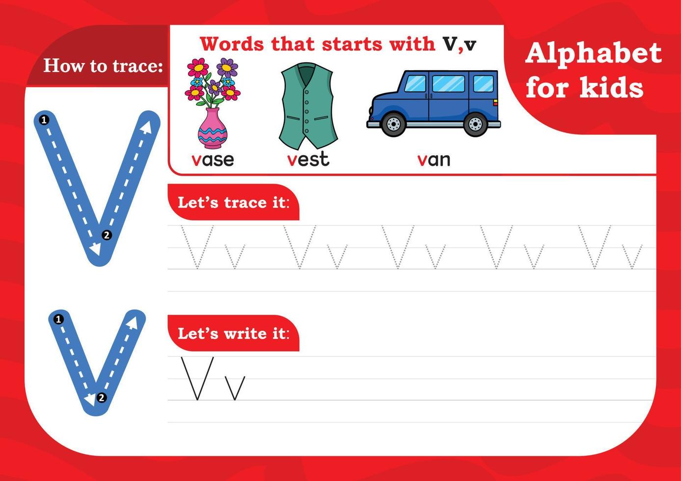 worksheet Letter V, Alphabet tracing practice Letter V. Letter V uppercase and lowercase tracing with Vase, Vest and Van. Handwriting exercise for kids - Printable worksheet. vector