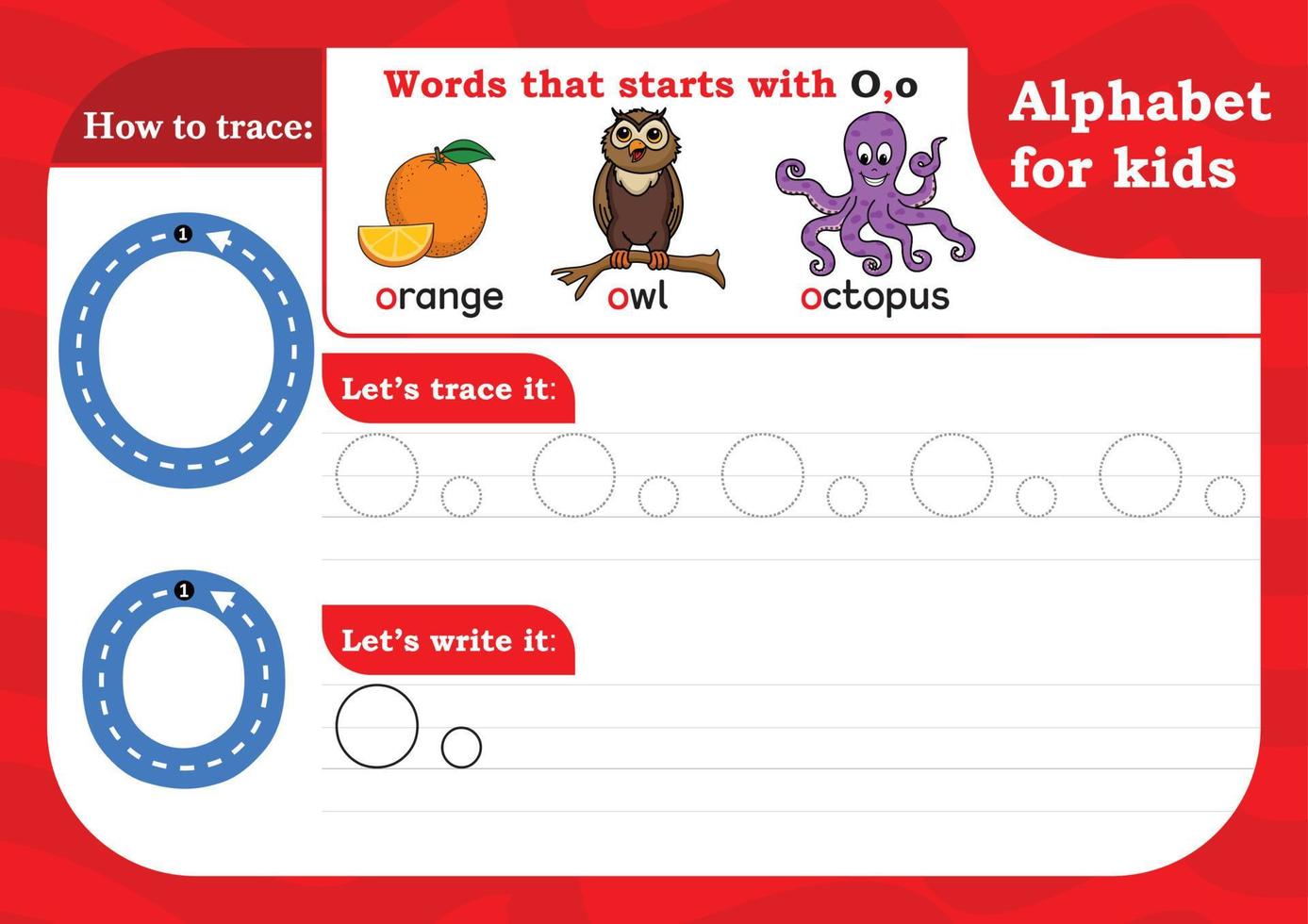 worksheet Letter O, Alphabet tracing practice Letter O. Letter O uppercase and lowercase tracing with Orange, Owl and Octopus. Handwriting exercise for kids - Printable worksheet. vector