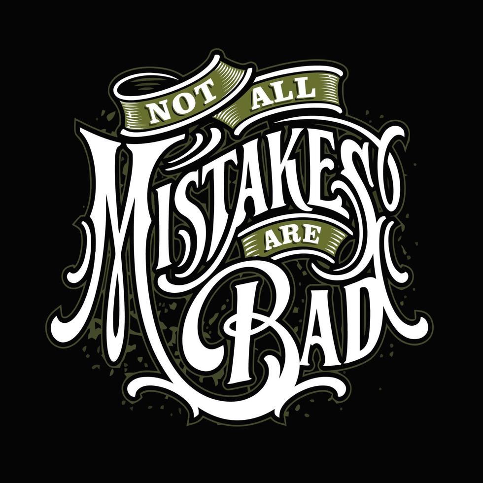 Not all mistakes are bad vector