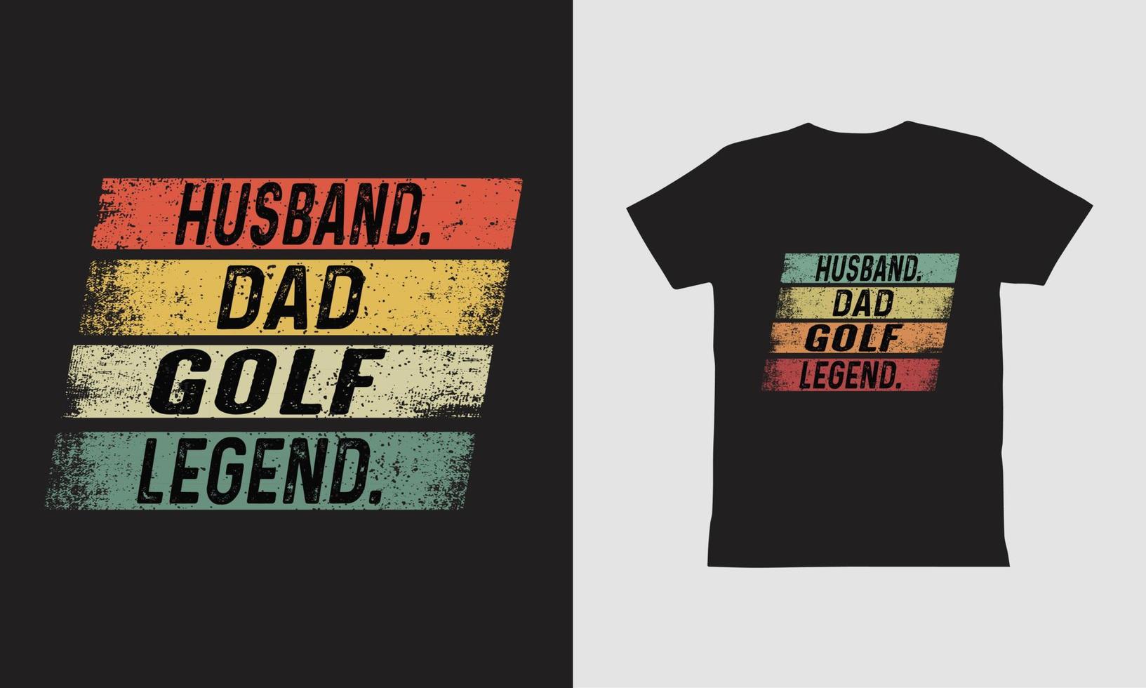 Husband Dad Golf Legend T shirt, Fathers Day Design. vector