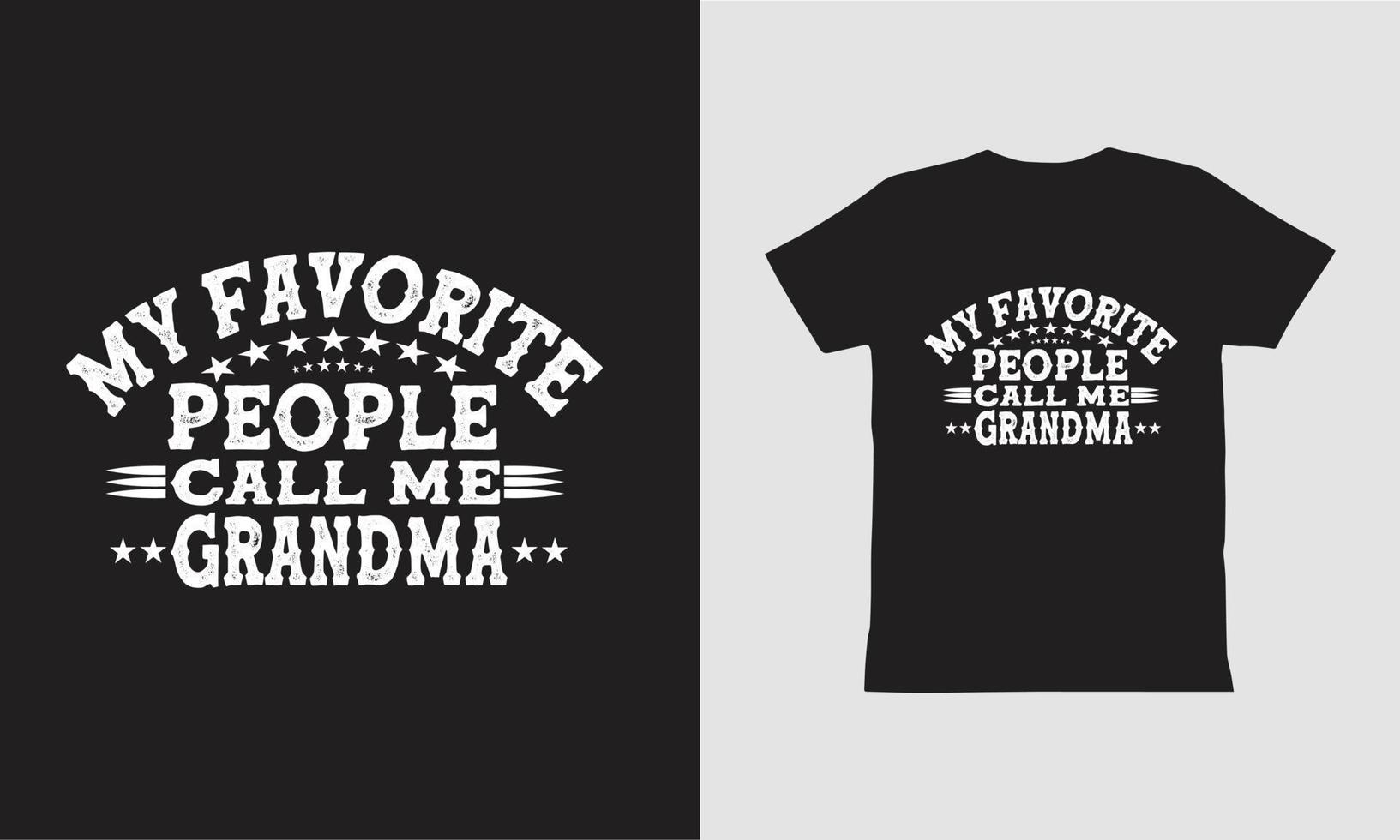 mi gente favorita me llama diseño de camisetas de abuela. vector