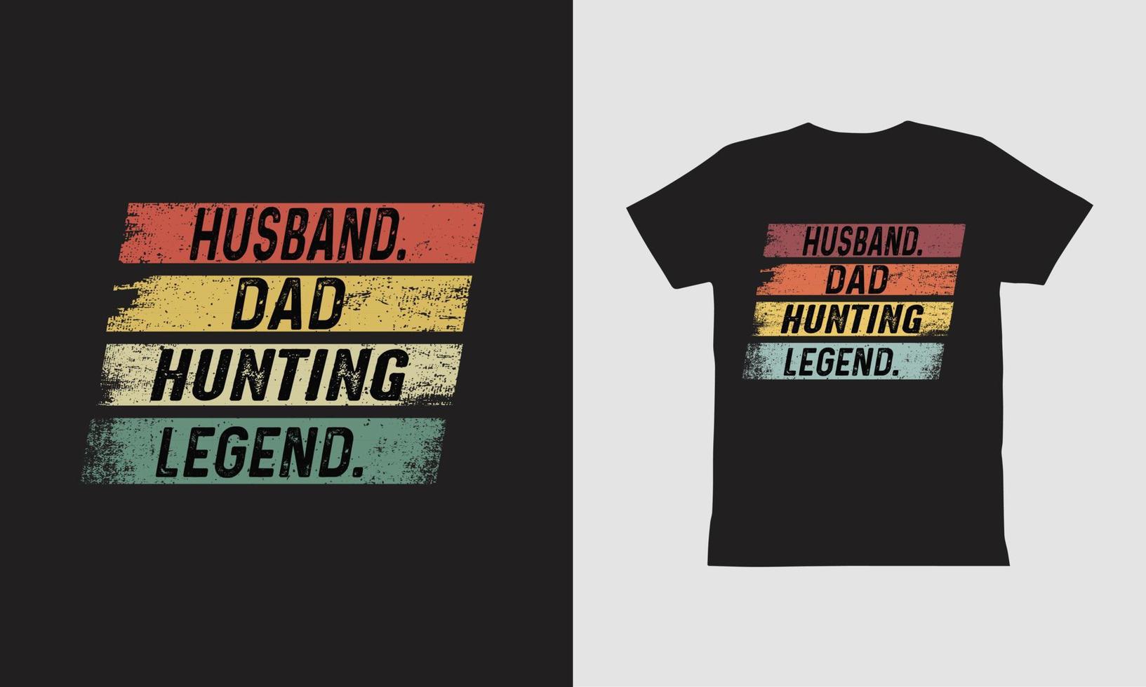 Husband Dad Hunting Legend T shirt, Father Day Design. vector