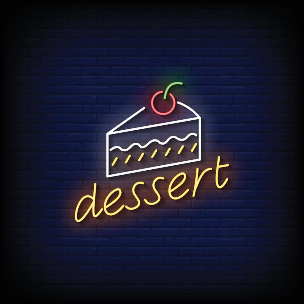 Dessert Neon Sign On Brick Wall Background Vector