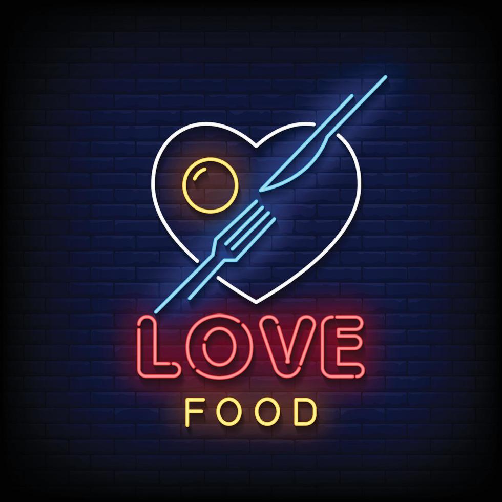 Love Food Neon Sign On Brick Wall Background Vector