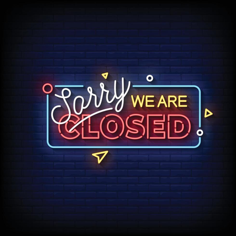 Sorry We are Closed Neon Signs Style Text Vector