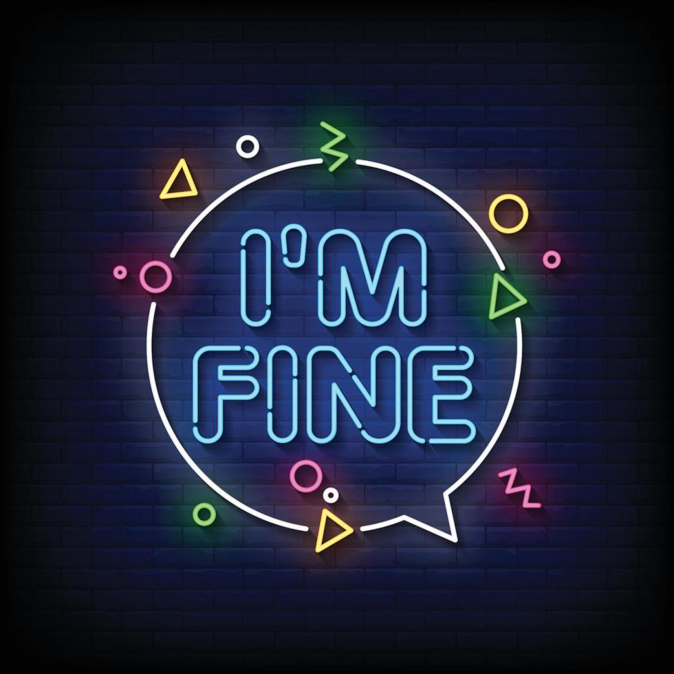 I am Fine Neon Signs Style Text Vector