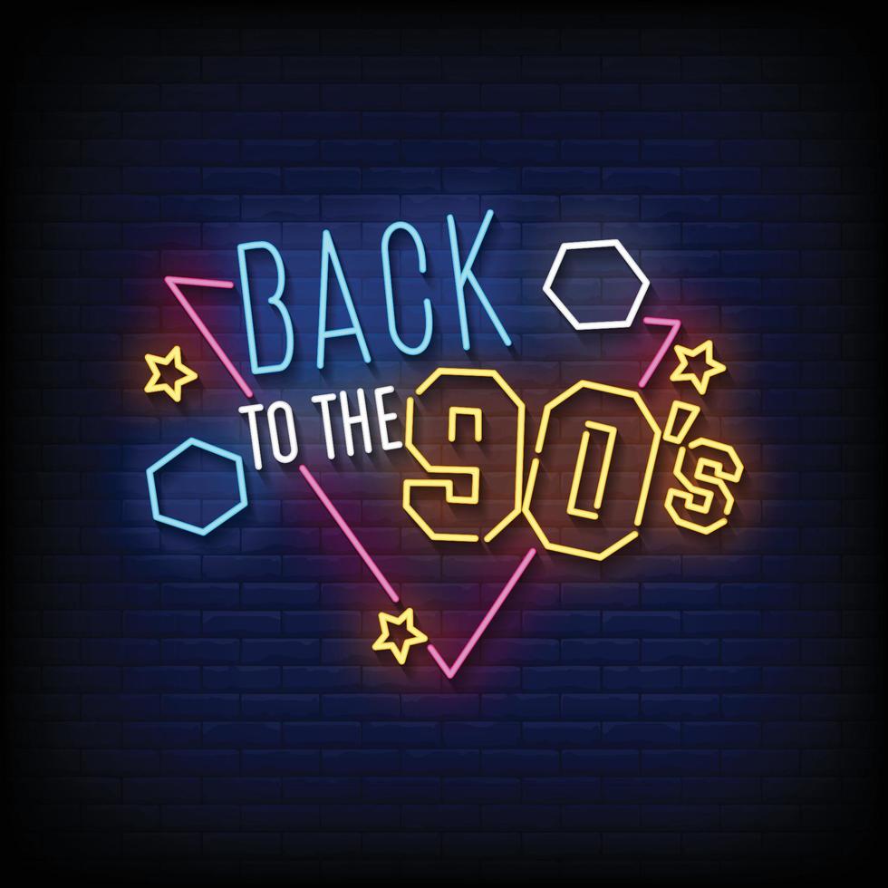 Back To the 90's Neon Sign On Brick Wall Background Vector