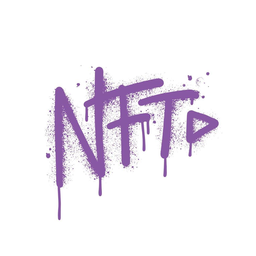 Street art graffiti with NFT word with sprayed texture isolated on white background. Hand drawn vector illustration.